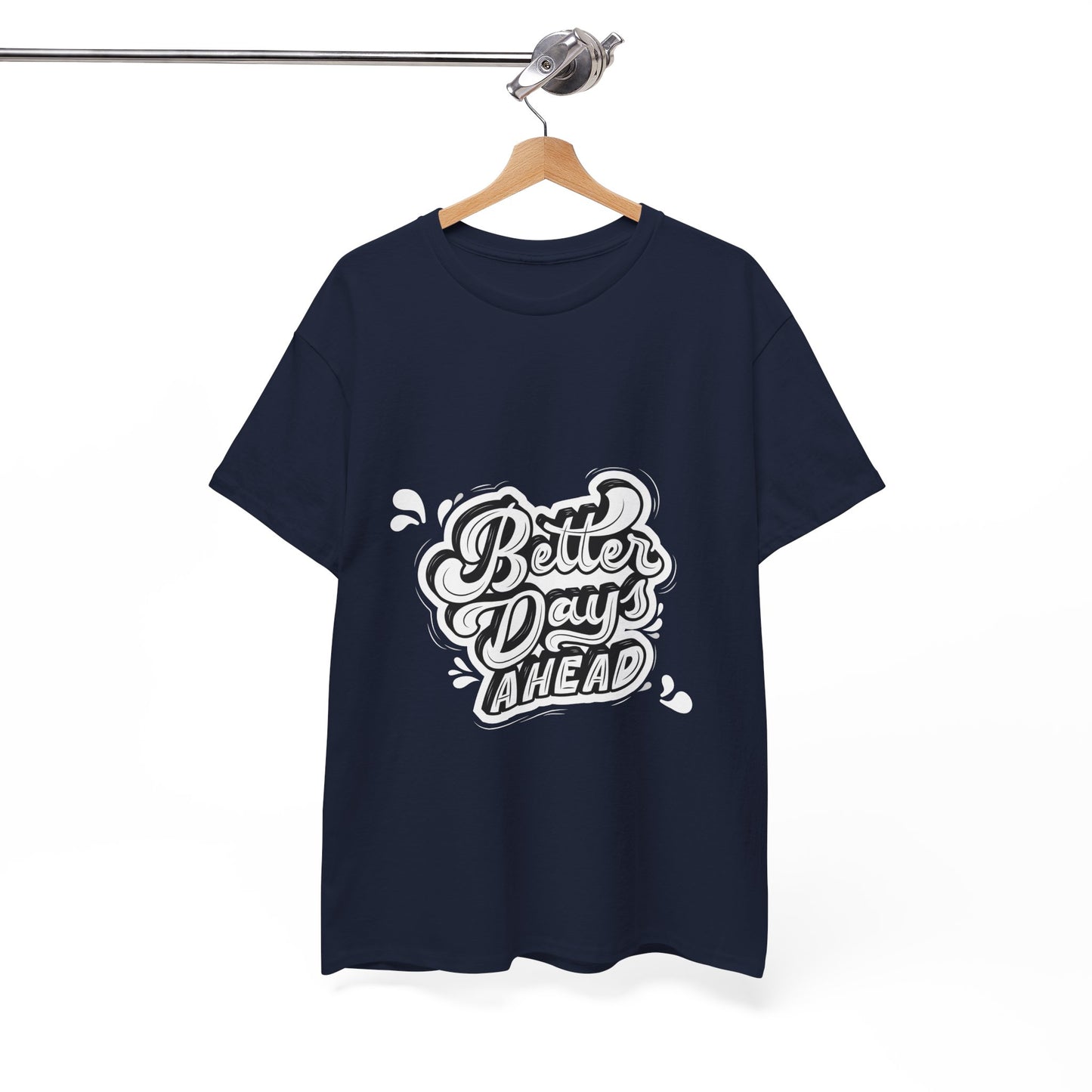 Better Days Ahead | Premium V-Neck T-Shirt for Men & Women
